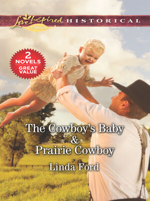 cover image of The Cowboy's Baby/Prairie Cowboy